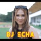 Dj Echa