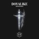 Doyalike Remastered Single