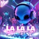 LA la La la LA feat CousinFloyd R A P Single
