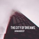 The City of Dreams Single