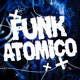 FUNK ATÓMICO EP