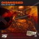 Dismissed Single
