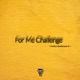 For Me Challenge Single