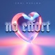 No Effort Single