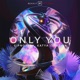 Only You Single
