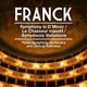 Franck Symphony In D Minor Le Chasseur Maudit Symphonic Variations