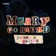 Merry Go Round Single