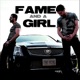 Fame and a Girl Single