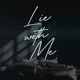 Lie With Me Single