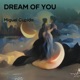 Dream of You Single