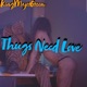 Thugs Need Love Single