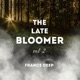 The Late Bloomer Vol 2 Single