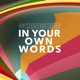 In Your Own Words EP