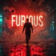 Furious Single