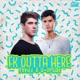 FK Outta Here Single