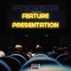Feature Presentation EP