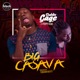 Big Casava feat Pappy Kojo Single