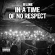 In a Time of No Respect Single