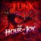 THE HOUR OF JOY FUNK EP