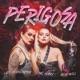 Perigosa Single