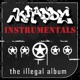 The Illegal Album Remix Instrumental