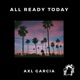 All Ready Today Single