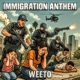 Immigration Anthem Single