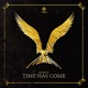 Time Has Come Single