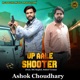 Up Aale Shooter Single