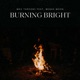 Burning Bright feat Misha Moon Single