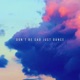 Don t Be Sad Just Dance Single
