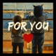 For You Single