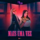 Mais uma Vez Single