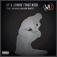 Up Comin That Kidd feat Jakkah Hollow Profit Single