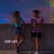 For Life feat EnvyMari Single