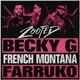Zooted feat French Montana Farruko Single