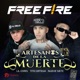 Artesanos de la Muerte feat Garena Free Fire Made X La Calle Single