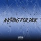 Anything For Dior Single