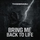 Bring me back to life Radio Edit Single