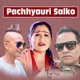 Pachhyauri Salko feat Bharat Gajurel Single