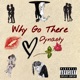 Why Go There Single