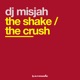 The Shake The Crush Single