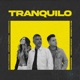 Tranquilo Single