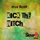 Kick the Witch Single