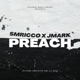 Preach feat Jmark Single