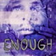 Enough Single