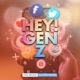 Hey Gen Z