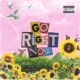 Go Right Now Single