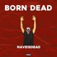 Born Dead Single
