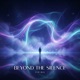 Beyond the Silence Single